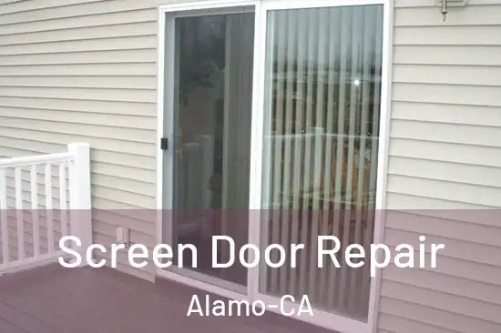 Screen Door Repair Alamo-CA